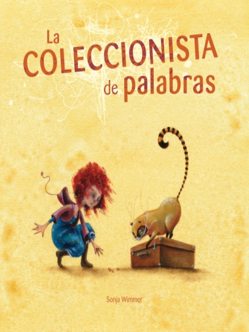 Title details for La Coleccionista de Palabras by Sonja Wimmer - Available
